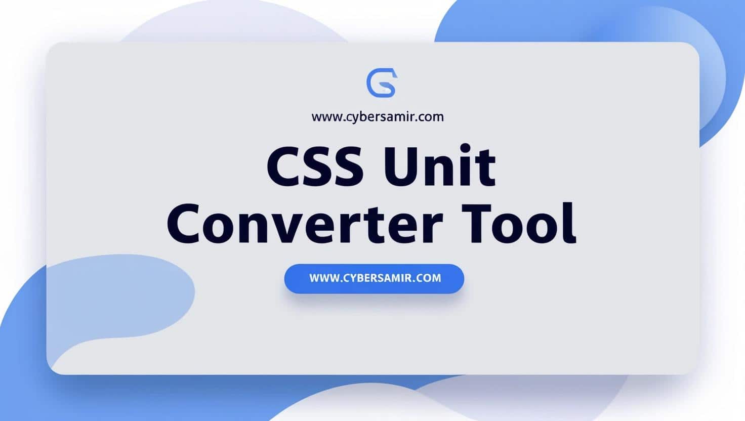 CSS Unit Converter Tool