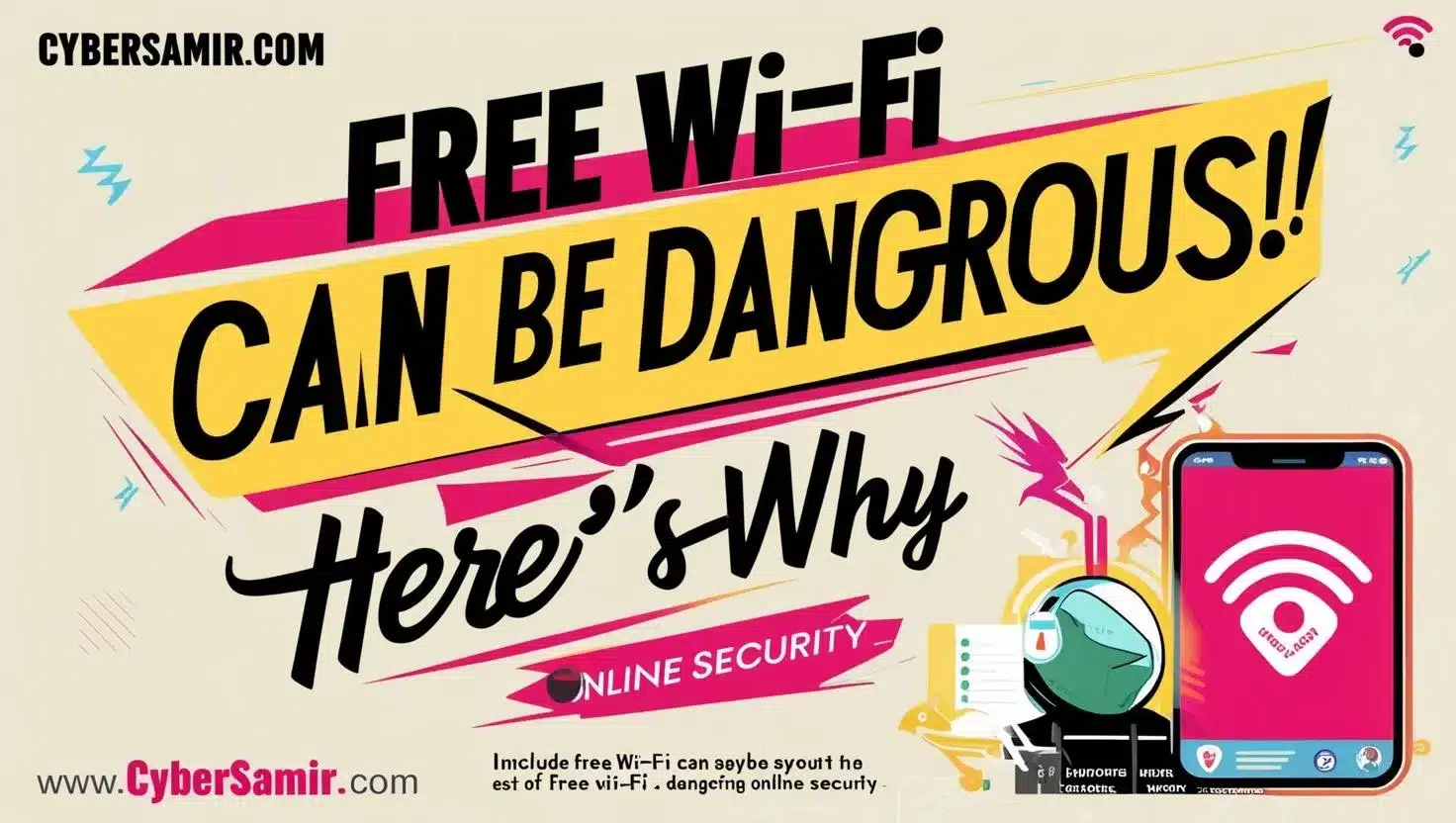 Free Wi-Fi Can Be Dangerous! Here’s Why