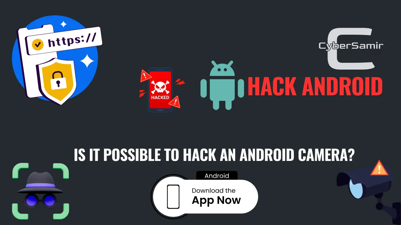 Is It Possible to Hack an Android Camera? Myth vs. Reality – Android Security Explained